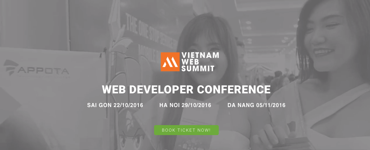 Join the largest Web event in Vietnam at: Vietnamwebsummit.com