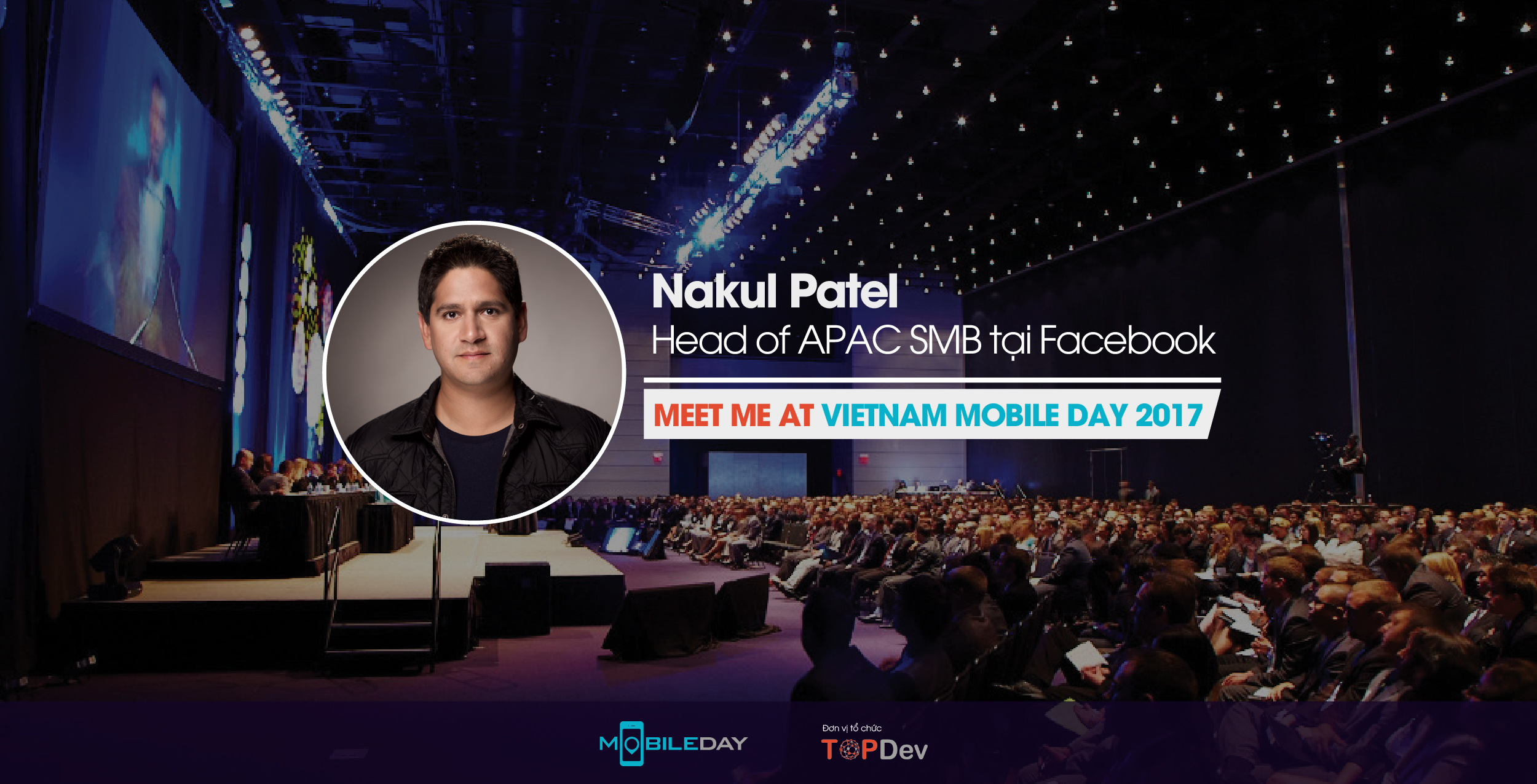 Gặp gỡ chuyên gia Facebook tại Vietnam Mobile Day